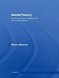 E-Book (pdf) Media/Theory von Shaun Moores