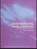 E-Book (epub) Continental Philosophy von Andrew Cutrofello