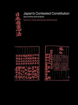 ePUB Japan's Contested Constitution von Glenn D. Hook, Gavan McCormack