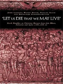 E-Book (pdf) 'Let us die that we may live' von Pauline Allen, Boudewijn Dehandschutter, Johan Leemans