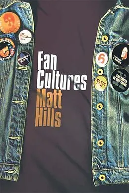 E-Book (pdf) Fan Cultures von Matthew Hills