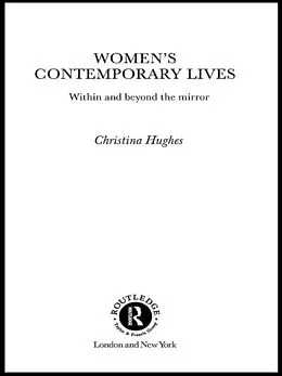 E-Book (pdf) Women's Contemporary Lives von Christina Hughes, Christina Hughes