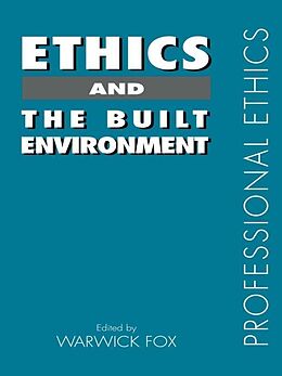 E-Book (epub) Ethics and the Built Environment von 