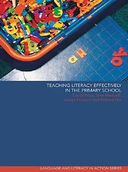 PDF Teaching Literacy Effectively in the Primary School von Richard Fox, Jane Medwell, Louise Poulson