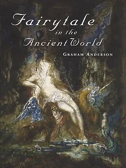 E-Book (pdf) Fairytale in the Ancient World von Graham Anderson