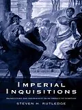 E-Book (pdf) Imperial Inquisitions von Steven H. Rutledge