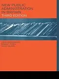 E-Book (epub) New Public Administration in Britain von John Greenwood, Robert Pyper, David Wilson