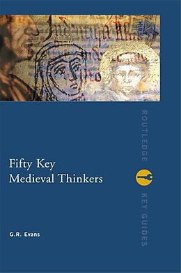E-Book (pdf) Fifty Key Medieval Thinkers von G. R. Evans