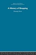 E-Book (pdf) A History of Shopping von Dorothy Davis
