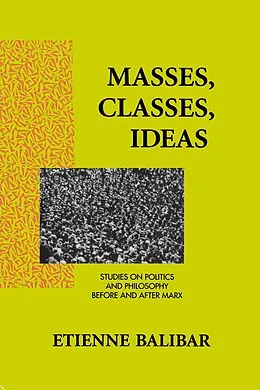 PDF Masses, Classes, Ideas von Etienne Balibar