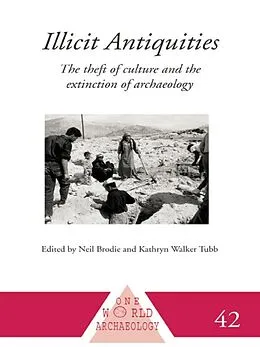 E-Book (pdf) Illicit Antiquities von Neil Brodie, Kathryn Walker Tubb