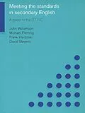 E-Book (epub) Meeting the Standards in Secondary English von Michael Fleming, Frank Hardman, David Stevens