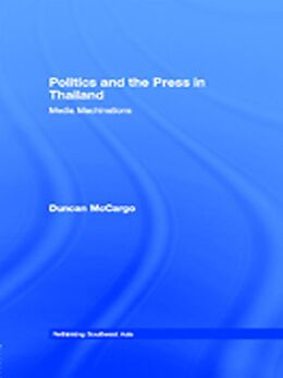 E-Book (epub) Politics and the Press in Thailand von Duncan McCargo