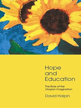 E-Book (epub) Hope and Education von David Halpin, David Halpin