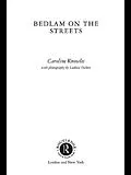 E-Book (pdf) Bedlam on the Streets von Caroline Knowles
