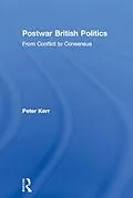 E-Book (pdf) Postwar British Politics von Peter Kerr