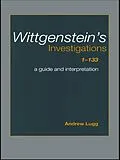 E-Book (epub) Wittgenstein's Investigations 1-133 von Andrew Lugg