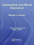 E-Book (pdf) Citizenship and Moral Education von Mark Halstead, Mark Pike