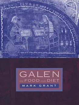 E-Book (epub) Galen on Food and Diet von Mark Grant