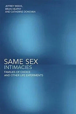 ePUB Same Sex Intimacies von Catherine Donovan, Brian Heaphy, Jeffrey Weeks