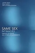 PDF Same Sex Intimacies von Catherine Donovan, Brian Heaphy, Jeffrey Weeks