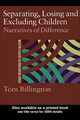 E-Book (epub) Separating, Losing and Excluding Children von Tom Billington
