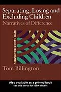 E-Book (pdf) Separating, Losing and Excluding Children von Tom Billington