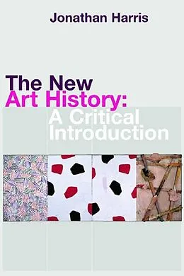 E-Book (epub) The New Art History von Jonathan Harris