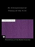ePUB An Entrepreneurial Theory of the Firm von Frederic Sautet