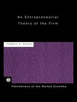 PDF An Entrepreneurial Theory of the Firm von Frederic Sautet