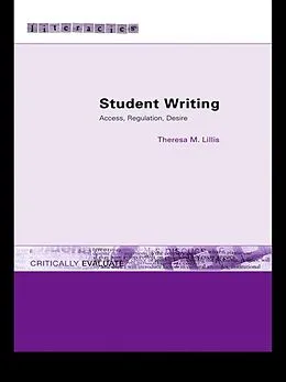 E-Book (epub) Student Writing von Theresa M. Lillis