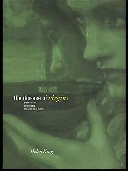 E-Book (epub) The Disease of Virgins von Helen King