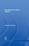 E-Book (pdf) Revolutions in World History von Michael D. Richards