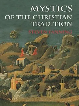 ePUB Mystics of the Christian Tradition von Steven Fanning