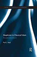 E-Book (pdf) Skepticism in Classical Islam von Paul L. Heck