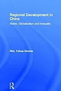 PDF Regional Development in China von Yehua Dennis Wei