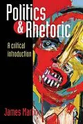 E-Book (pdf) Politics and Rhetoric von James Martin