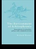 E-Book (epub) The Environment of Schizophrenia von Richard Warner