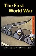 E-Book (epub) The First World War von Ian J. Cawood, David McKinnon-Bell