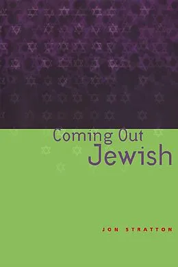 E-Book (epub) Coming Out Jewish von Jon Stratton