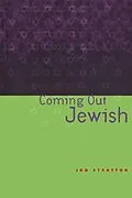 E-Book (pdf) Coming Out Jewish von Jon Stratton