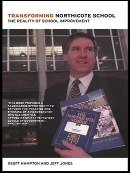 E-Book (pdf) Transforming Northicote School von Geoff Hampton, Jeff Jones