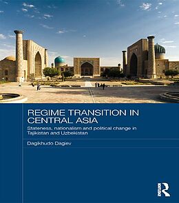 E-Book (pdf) Regime Transition in Central Asia von Dagikhudo Dagiev