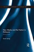 E-Book (pdf) New Media and the Nation in Malaysia von Susan Leong