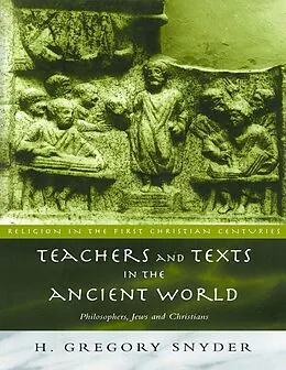E-Book (pdf) Teachers and Texts in the Ancient World von H. Greg Snyder