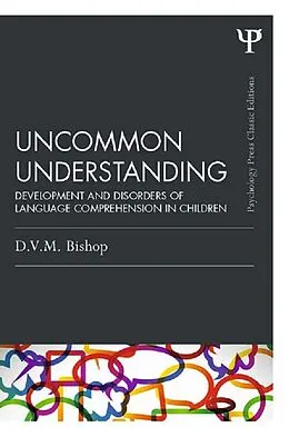 E-Book (epub) Uncommon Understanding (Classic Edition) von Dorothy V. M. Bishop
