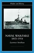 E-Book (epub) Naval Warfare, 1815-1914 von Lawrence Sondhaus
