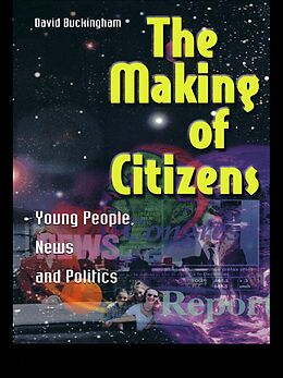 E-Book (epub) The Making of Citizens von David Buckingham