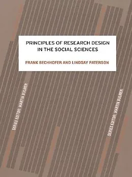 E-Book (pdf) Principles of Research Design in the Social Sciences von Frank Bechhofer, Lindsay Paterson