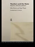 E-Book (epub) Teachers and the State von Mike Bottery, Nigel Wright